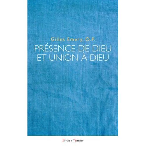Présence De Dieu Et Union À Dieu