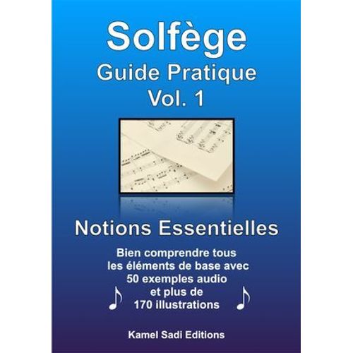 Solfège Guide Pratique Vol. 1