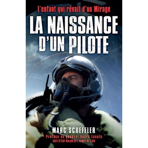 La Naissance D'un Pilote