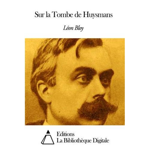 Sur La Tombe De Huysmans