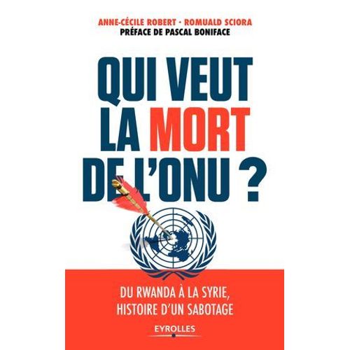 Qui Veut La Mort De L'onu ?