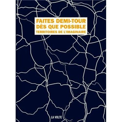 Faites Demi-Tour Dès Que Possible