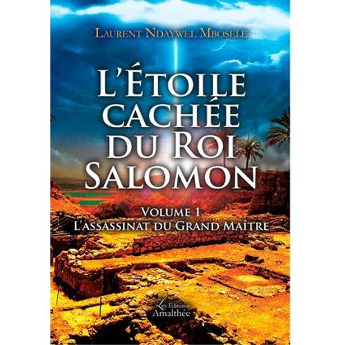 L'étoile Cachée Du Roi Salomon