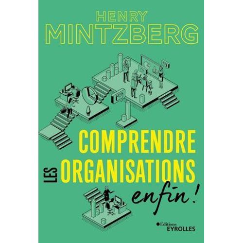 Comprendre Les Organisations - Enfin !