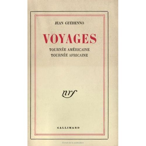 Voyages. Tournée Américaine, Tournée Africaine