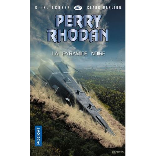 Perry Rhodan - Numéro 367 La Pyramide Noire