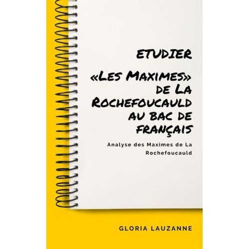 Etudier «Les Maximes» De La Rochefoucauld Au Bac De Français