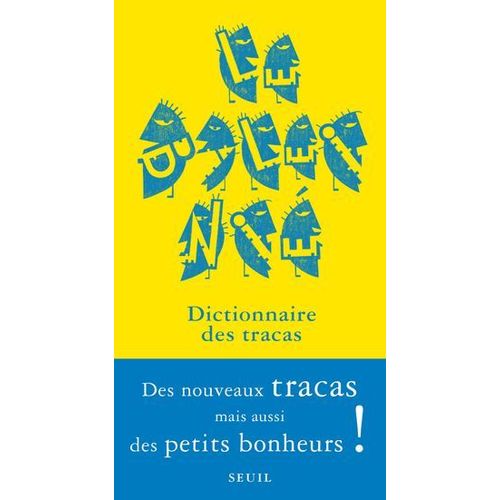 Le Baleinié 4. Dictionnaire Des Tracas (Et Des Petits Bonheurs)