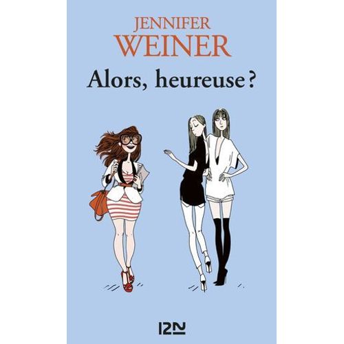 Alors, Heureuse ?