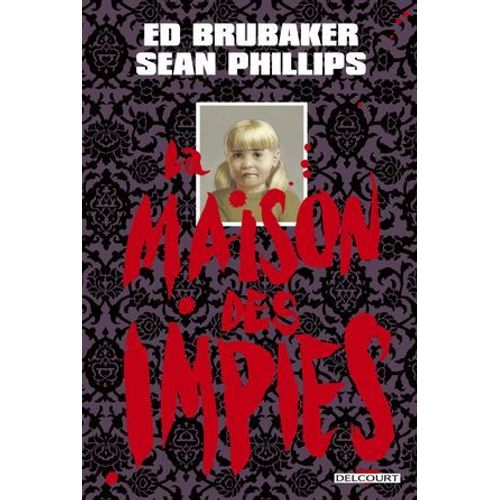 La Maison Des Impies
