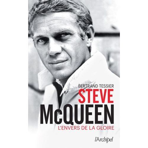 Steve Mcqueen - L'envers De La Gloire