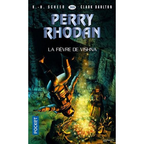 Perry Rhodan - Numéro 369 La Fièvre De Vishna