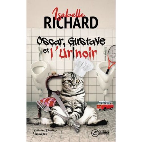 Oscar, Gustave Et L'urinoir