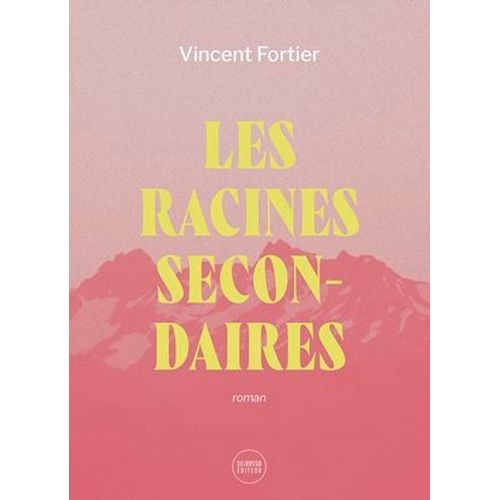 Les Racines Secondaires