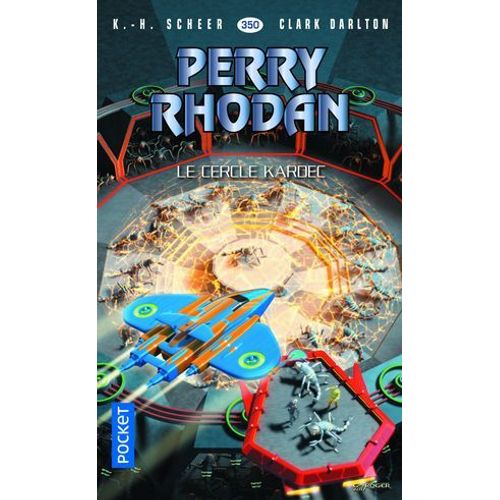 Perry Rhodan - Numéro 350 Le Cercle De Kardec