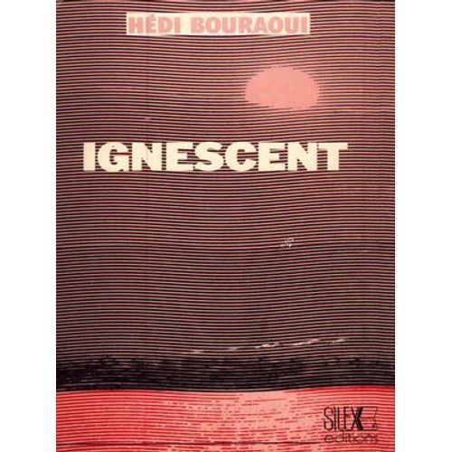 Ignescent
