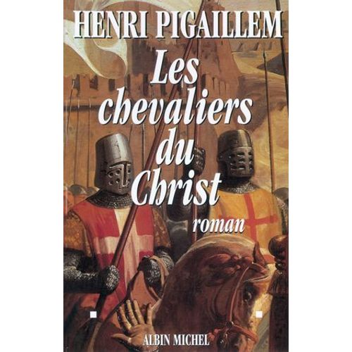 Les Chevaliers Du Christ