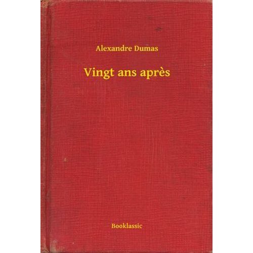 Vingt Ans Apres