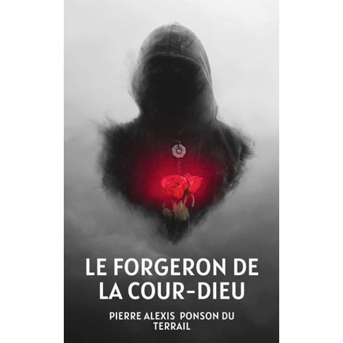 Le Forgeron De La Cour-Dieu