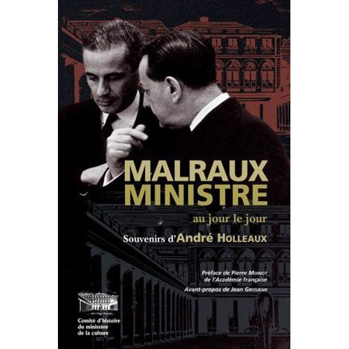 Malraux Ministre Au Jour Le Jour