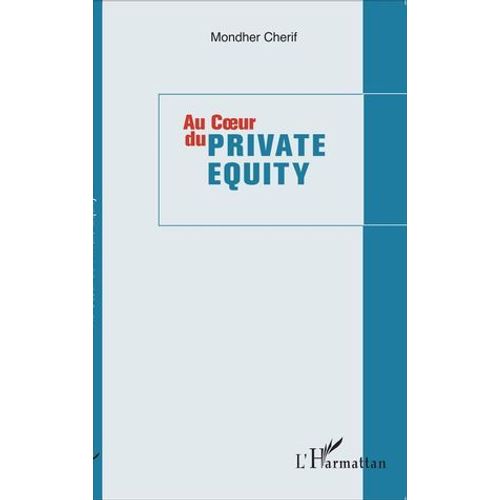 Au Coeur Du Private Equity