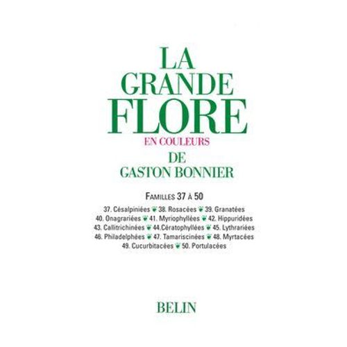 La Grande Flore (Volume 7) - Famille 37 À 50