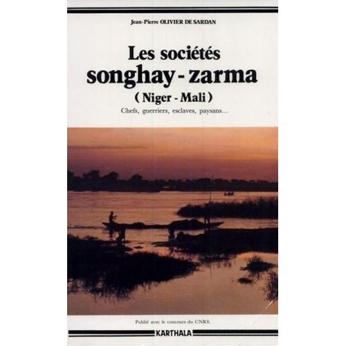 Les Sociétés Songhay-Zarma (Niger-Mali)