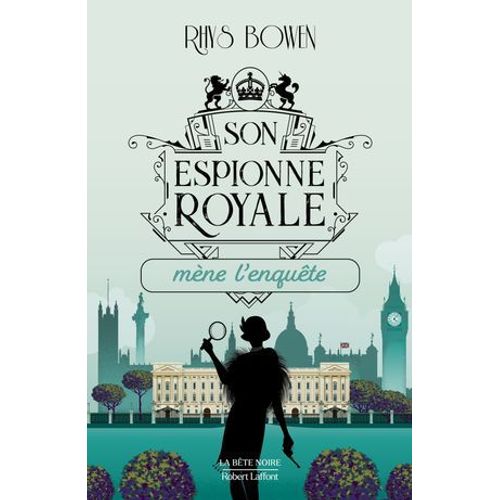 Son Espionne Royale Mène L'enquête - Tome 1