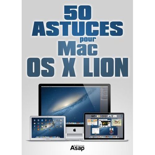 50 Astuces Pour Mac Os X Lion