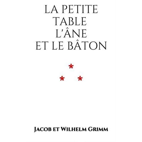 La Petite Table, L'âne Et Le Bâton
