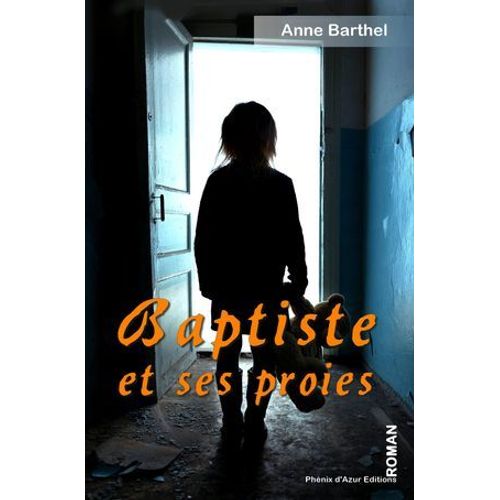 Baptiste Et Ses Proies