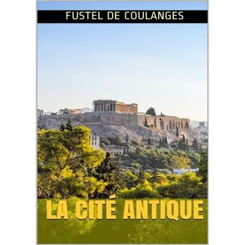 La Cité Antique
