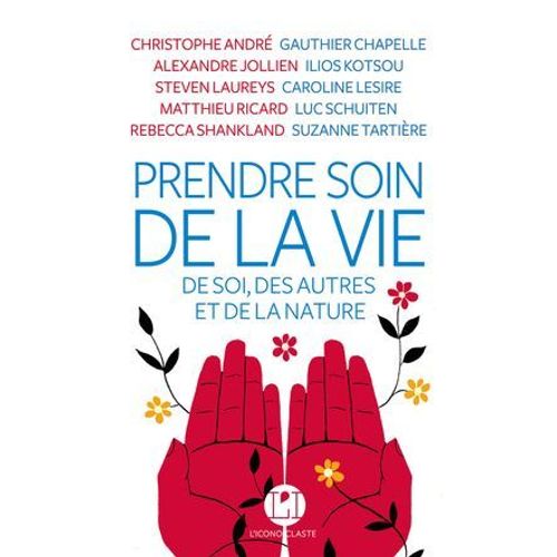 Prendre Soin De La Vie