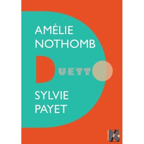 Amélie Nothomb - Duetto