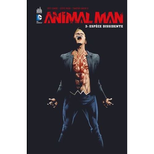 Animal Man - Tome 3 - Espèce Dissidente