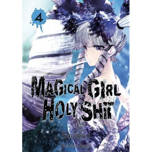 Magical Girl Holy Shit - Tome 4