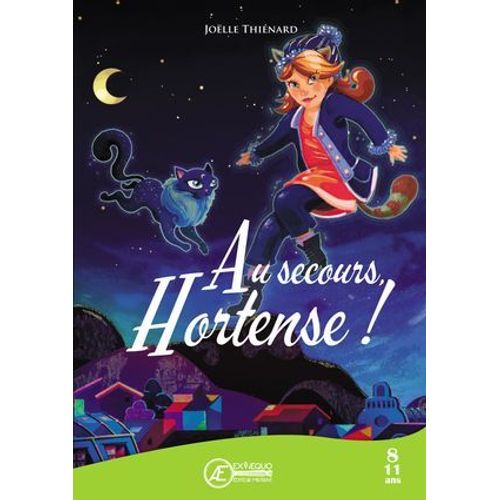 Au Secours, Hortense !