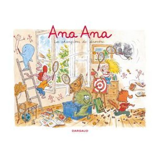 Ana Ana - Tome 4 - Les Champions Du Désordre