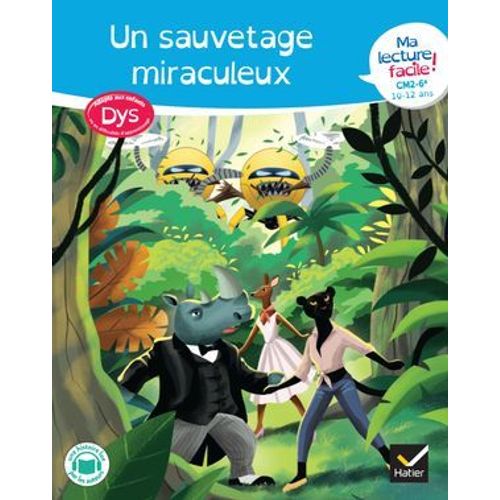 Ma Lecture Facile Dys Cm2-6e : Un Sauvetage Miraculeux
