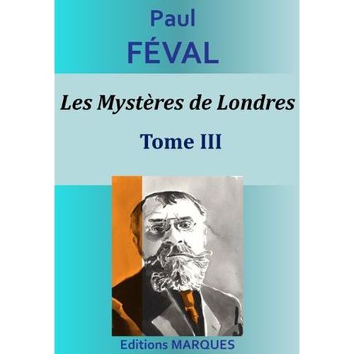 Les Mystères De Londres - Tome Iii