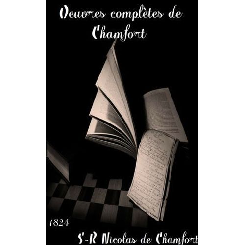Oeuvres Complètes De Chamfort