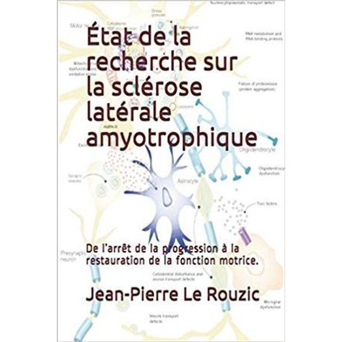 État De La Recherche Sur La Sclérose Latérale Amyotrophique