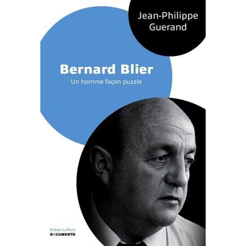 Bernard Blier, Un Homme Façon Puzzle - Documento