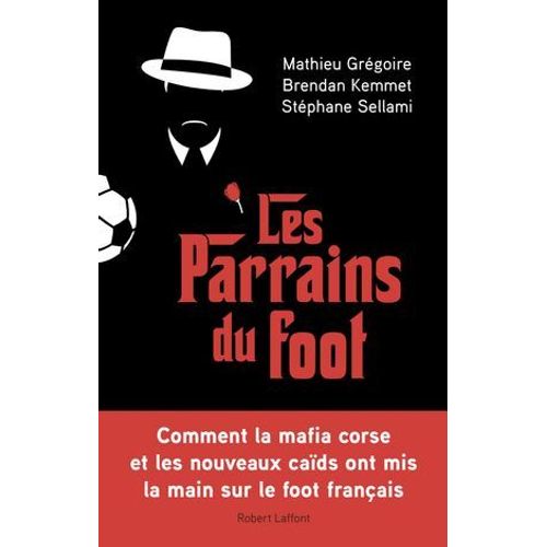 Les Parrains Du Foot