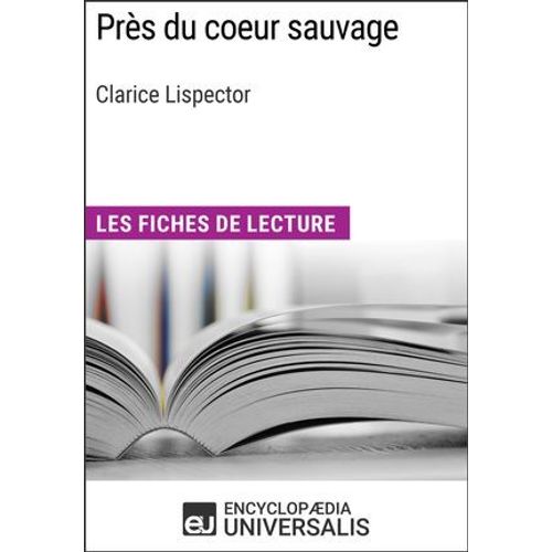 Près Du Coeur Sauvage De Clarice Lispector