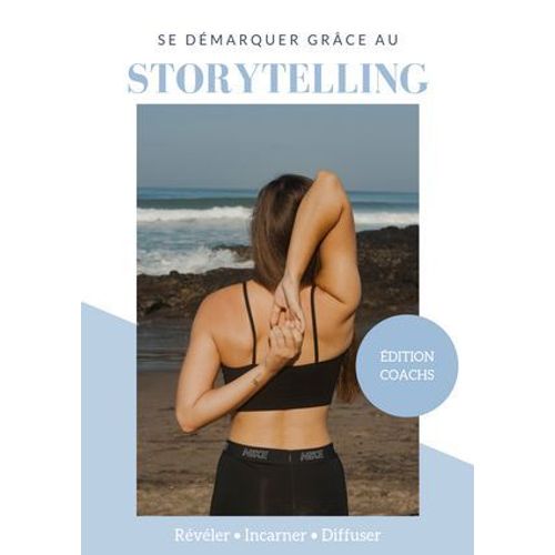 Se Démarquer Grâce Au Storytelling