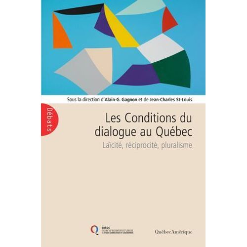Les Conditions Du Dialogue Au Québec