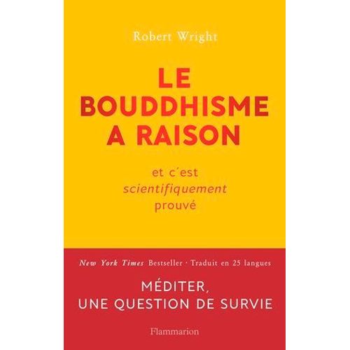 Le Bouddhisme A Raison. Et C'est Scientifiquement Prouvé