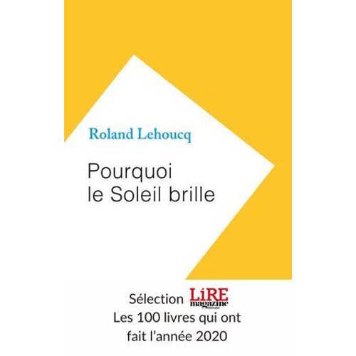 Pourquoi Le Soleil Brille