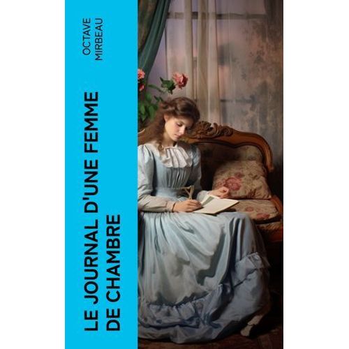 Le Journal D'une Femme De Chambre